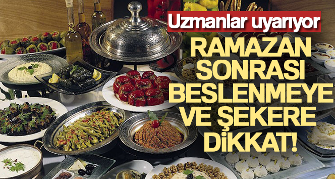 Uzmanlar, Ramazan ayı boyunca