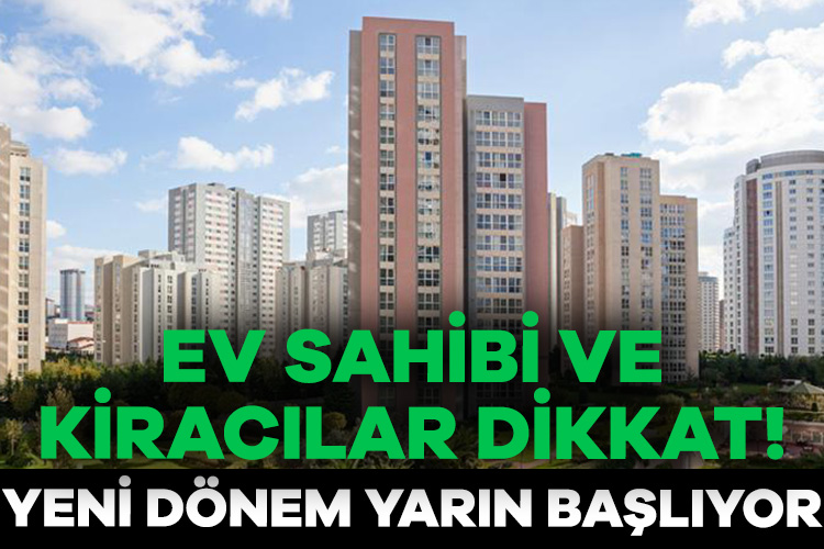 Yarın itibarıyla, kira ve