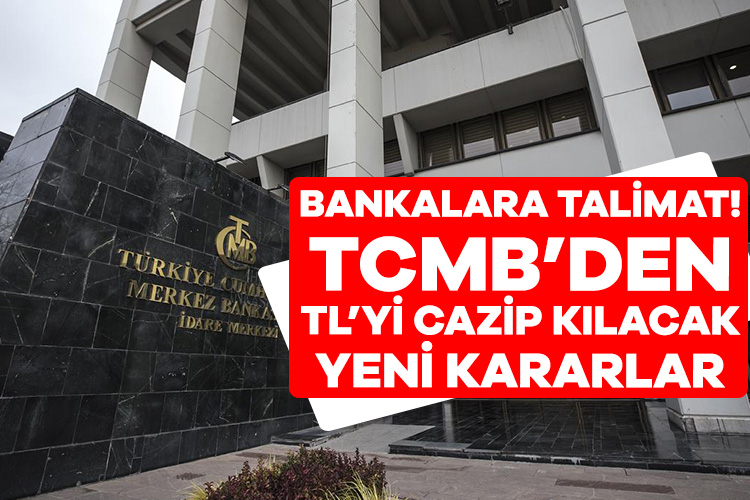 Türkiye Cumhuriyet Merkez Bankası (TCMB), bankalara uygulama talimatı göndererek, Türk