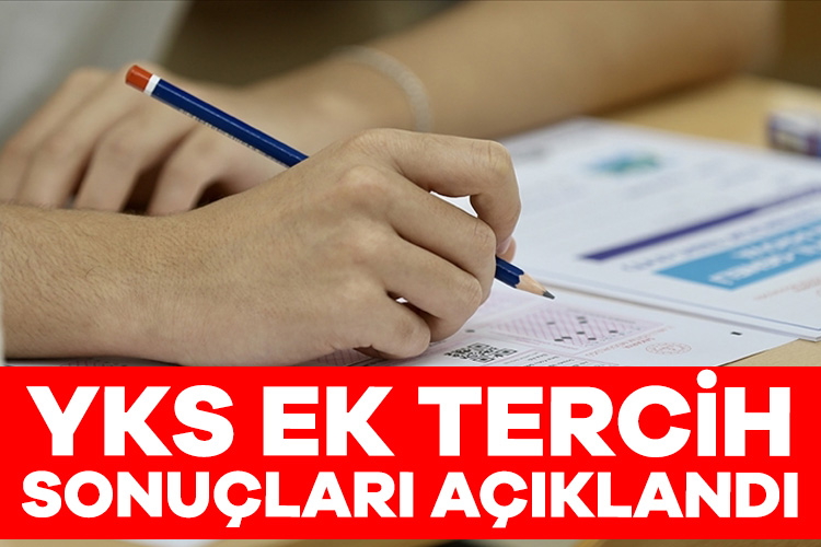 2023-YKS ek tercih sonuçları