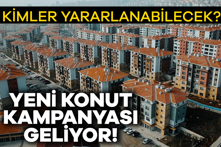 Dar gelirliye konut kampanyasında