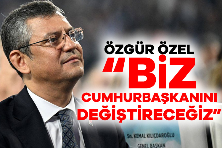 CHP Genel Başkanı Özgür