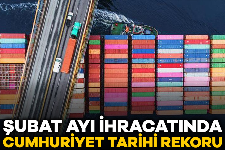 Ticaret Bakanı Ömer Bolat, “Şubat ayında ihracat yüzde 13,6 artışlar