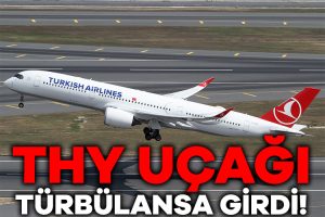 THY uçağı türbülansa girdi! Kabin memurunun bel kemiği kırıldı