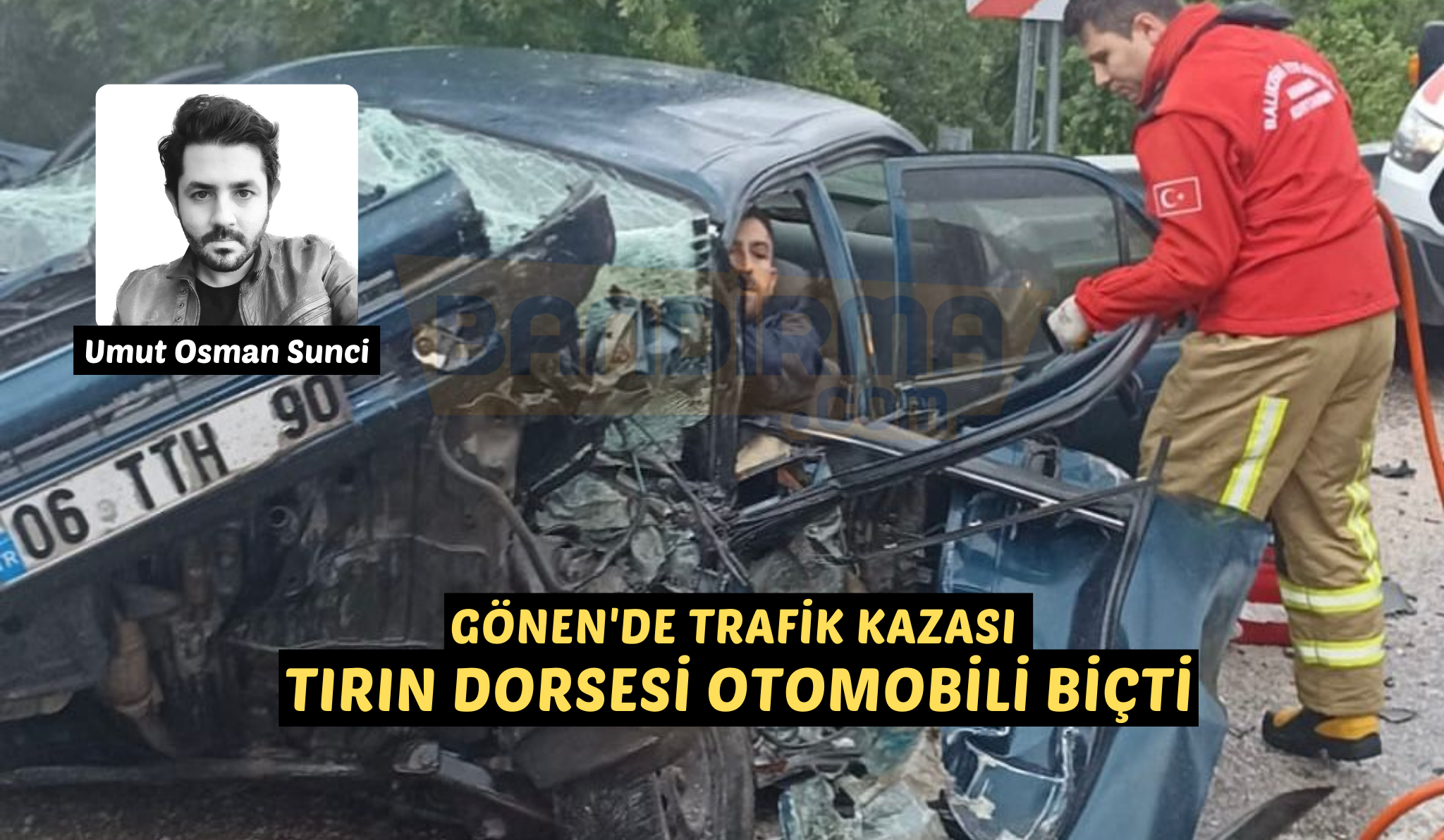 Balıkesir’in Gönen ilçesinde tır ve otomobilin karıştığı trafik kazasında 3