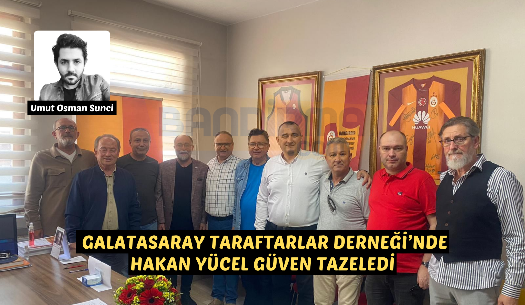 Bandırma Galatasaray Taraftarlar Derneği’nin