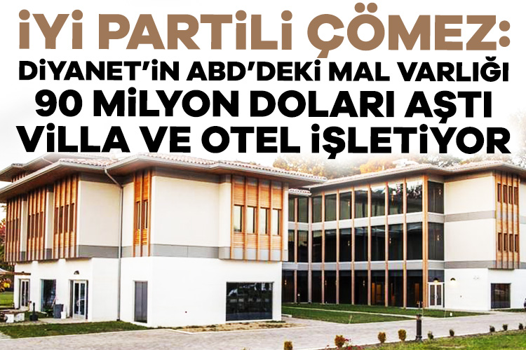 İYİ Partili Çömez, Diyanet’in