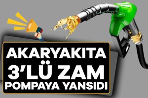 Benzin, motorin ve LPG’ye zam geldi!