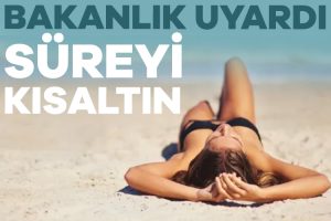 Bakanlık’tan ‘cilt kanseri’ uyarısı geldi