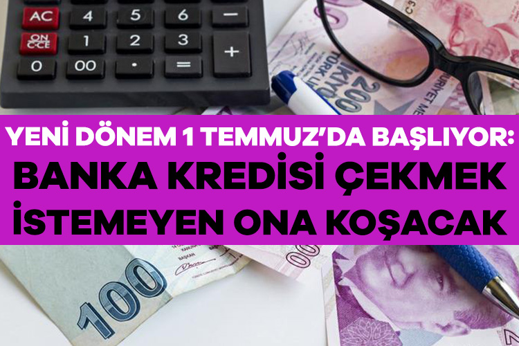 1 Temmuz’dan itibaren kimler,