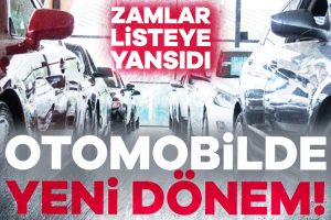 Kimisi fiyat güncellemeye hazırlanıyor, kimisi 100 bin TL zam yaptı! Otomobilde yeni dönem…