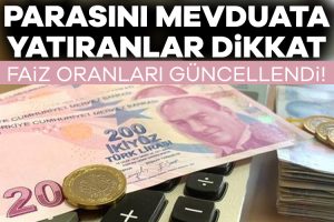 Bankalar mevduat faiz oranlarını güncelledi: 1 milyon TL’nin getirisi ne kadar oldu?