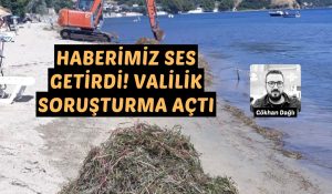 HABERİMİZ SES GETİRDİ! VALİLİK SORUŞTURMA AÇTI