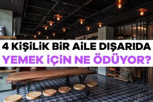 İşletmeler adeta sinek avlıyor! 4 kişilik bir aile dışarıda yemek için ne ödüyor?