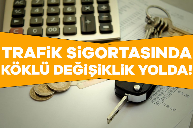 Trafik sigortasının yeni düzenlemeyle