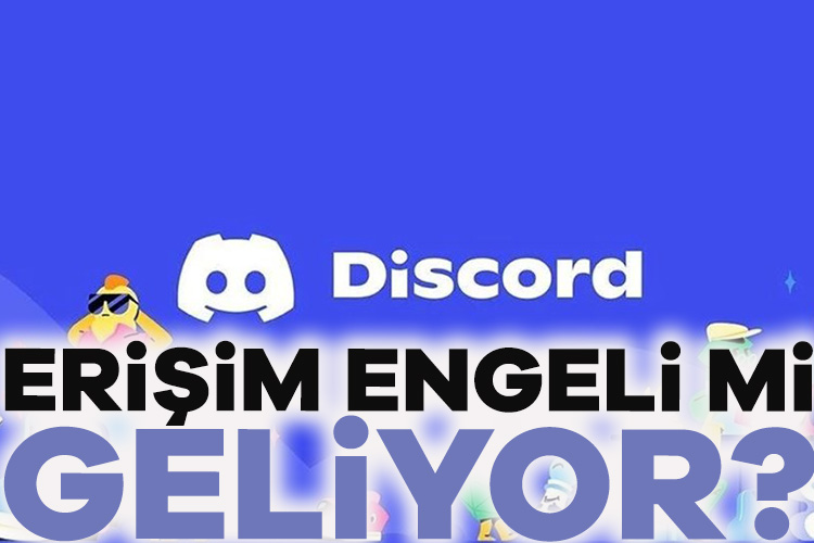 Son zamanlarda farklı olaylarla gündeme oturan Discord, şimdide erişim engeli