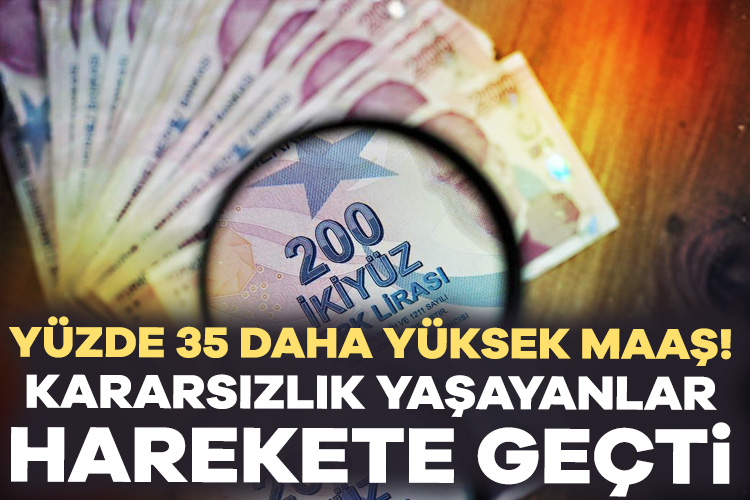 Yüzde 35 daha yüksek maaş! Bir yanda 26 bin 400 TL bir yanda 18 bin TL