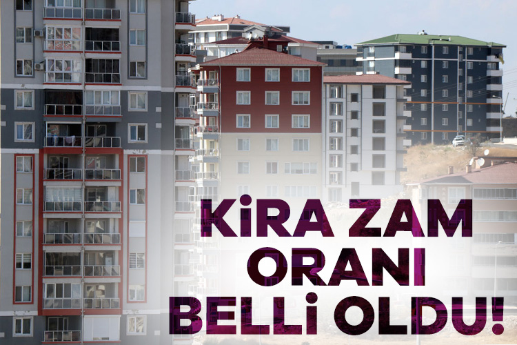 Kira zam oranı belli oldu