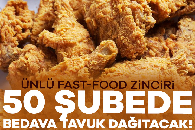 Fast-food zinciri Popeyes, İngiltere'deki 50 şubesinde bugün tam 20.000 ücretsiz