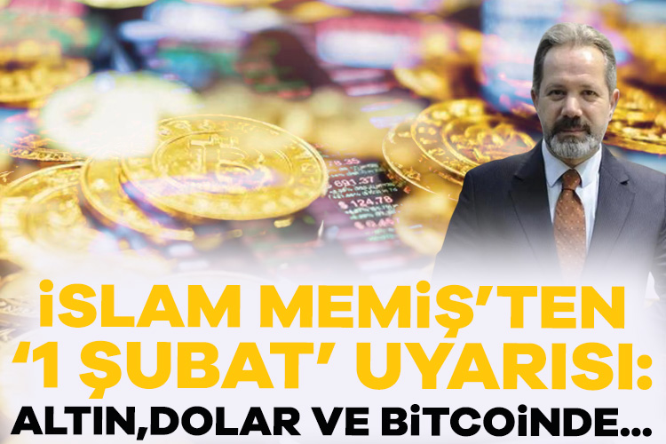 Altın ve para piyasaları uzmanı İslam Memiş, altın, dolar, borsa