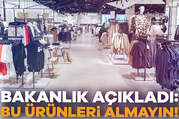 Ticaret Bakanlığı, 'Güvensiz Ürün Bilgi Sistemi' üzerinden sağlık riski barındıran