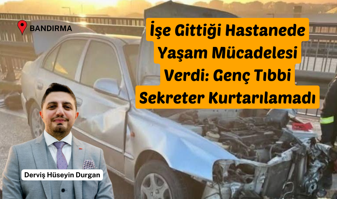 Balıkesir’in Bandırma ilçesinde Korozman Kavşağı’nda meydana gelen trafik kazasında, 29