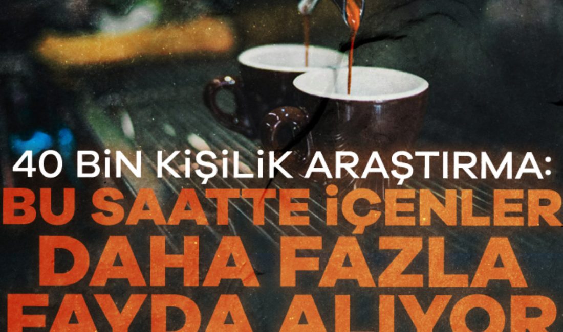 Bu saatte daha çok içenler daha fazla fayda alıyor.