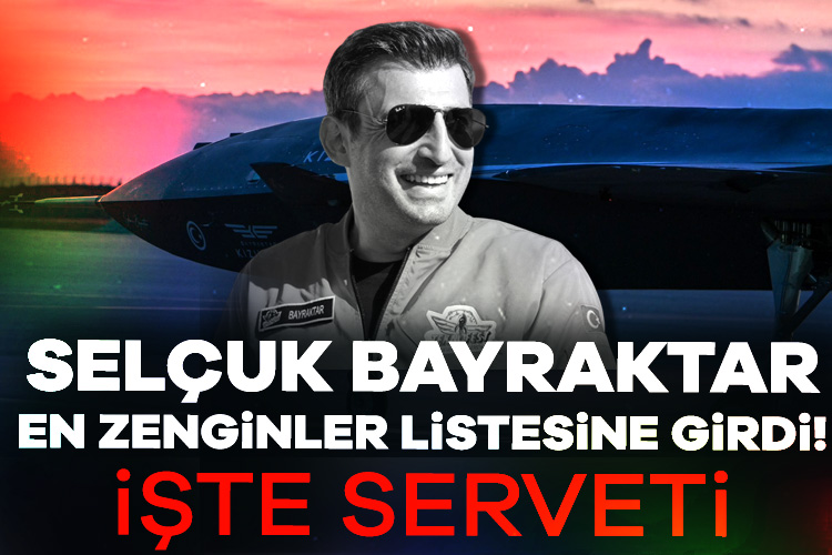 Selçuk Bayraktar serveti büyüdü, buna göre Forbes listesinde ilk 2000'e