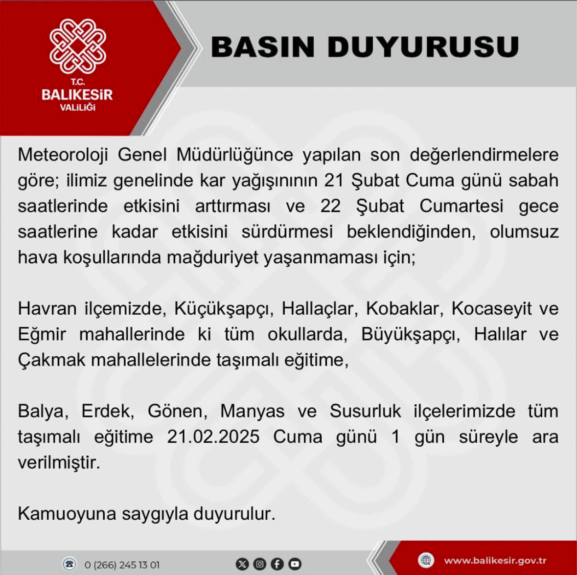 Balıkesir Valiliği, Meteoroloji Genel Müdürlüğü'nden alınan son değerlendirmeler doğrultusunda il