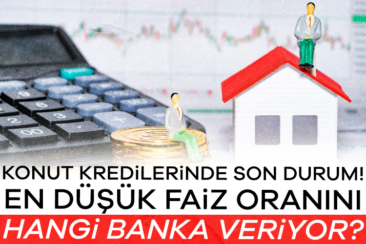 Geçen hafta yüzde 2,74 olan en düşük konut finansmanı oranı