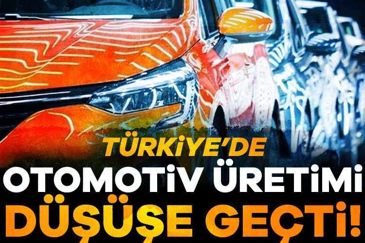 Türkiye'nin otomotiv üretimi şubatta geçen yılın aynı dönemine göre yüzde